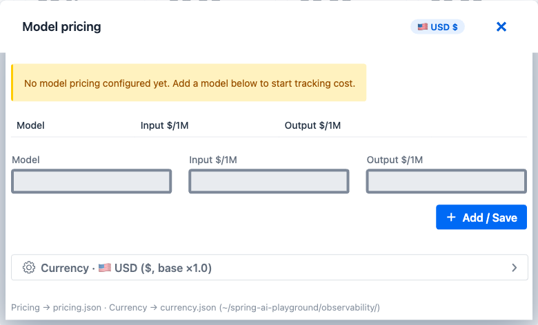 Model Pricing Manager dialog — header "Model pricing" with active-currency chip (USD $), warning banner when no pricing is configured, three-column editor (Model / Input $/1M / Output $/1M) with + Add / Save button, expandable Currency row, footer noting the configuration is persisted automatically