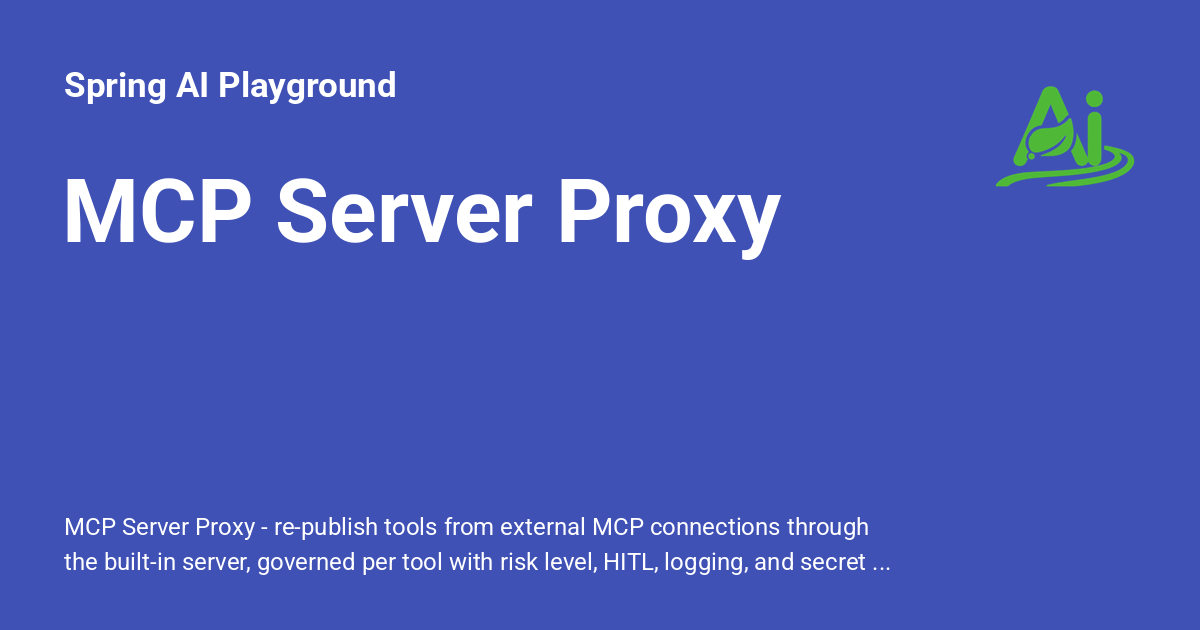 MCP Server Proxy - Spring AI Playground